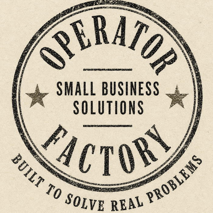 Operator Factory stamp. Built to solve real problems.